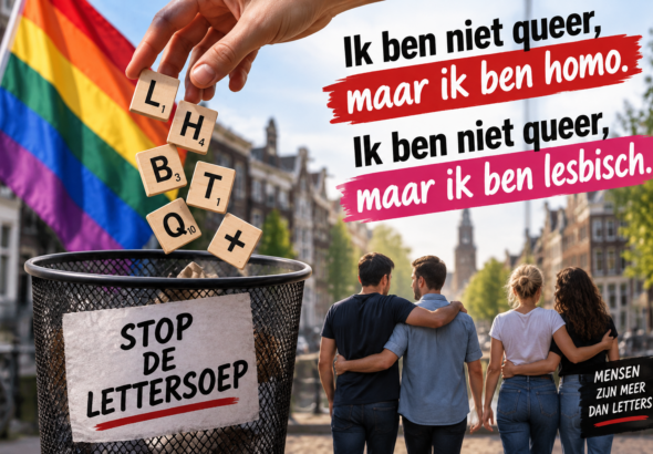 Stop met LHBTQ en queer: homoseksueel is gewoon homoseksueel